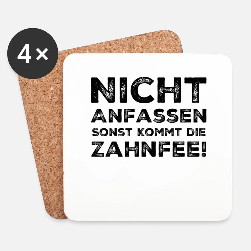 Nicht anfassen sonst kommt die Zahnfee - Spruch - Untersetzer (4er-Set) - Weiß