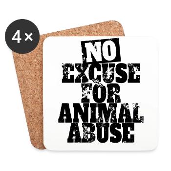 No Excuse For Animal Abuse Animal Welfare Animal Love - Coasters (set of 4) - white - Front