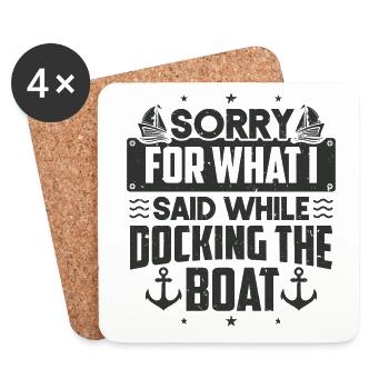 Sorry For What I Said While Docking The Boat Sorry - Coasters (set of 4) - white - Front
