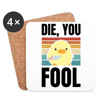 Die fool duck with knife meme chicken gift - Coasters (set of 4) - white - Front