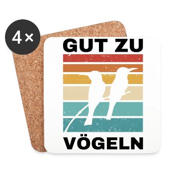 Gut zu Vögeln Vogel Natur lustiger Spruch Geschenk - Untersetzer (4er-Set) - Weiß - Vorne