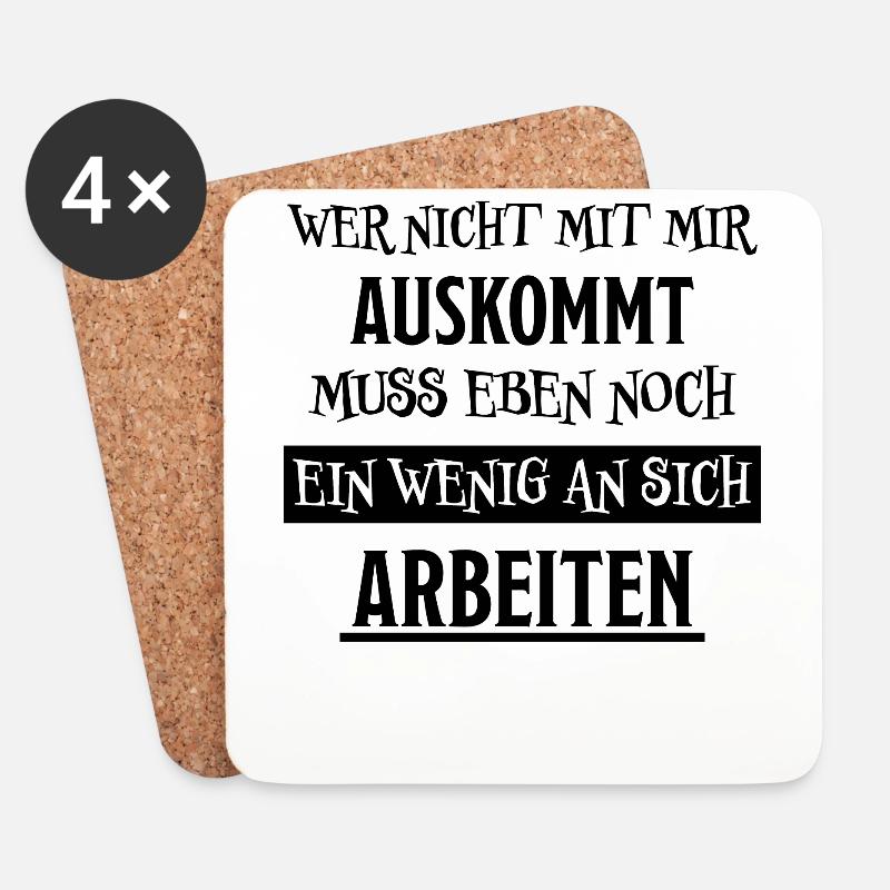 Auskommt Arbeiten Lustiger Spruch Frech Geschenk - Untersetzer (4er-Set) - Weiß