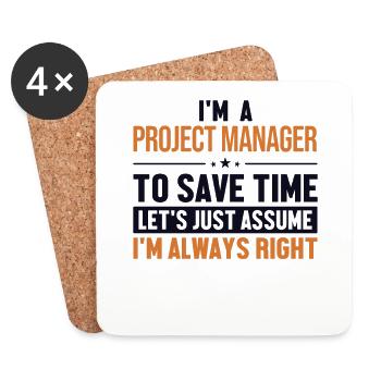 Project Manager Let's Assume I'm Right Multi - Coasters (set of 4) - white - Front