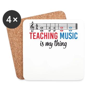 Teaching Music Is My Thing Music Teacher - Coasters (set of 4) - white - Front