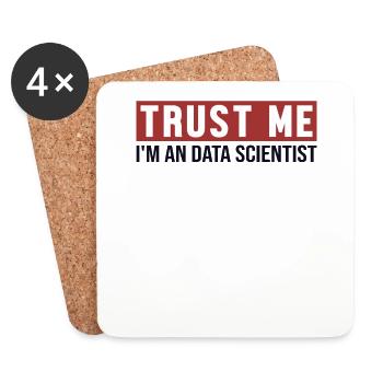 Trust Me I'm Data Scientist Data Scientist - Untersetzer (4er-Set) - Weiß - Vorne