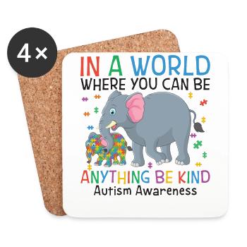 You Can Be Anything Be Kind Autism Awareness - Dessous de verre (lot de 4) - blanc - Devant