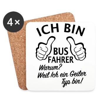 Ich bin Bus Fahrer Busfahrer Kinder Schulbusfahrer - Untersetzer (4er-Set) - Weiß - Vorne
