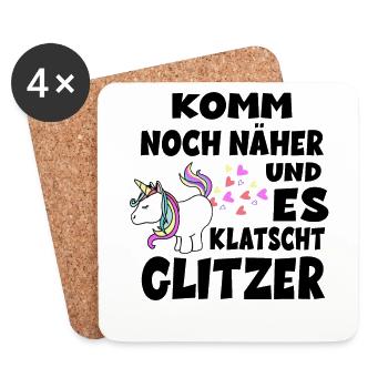 Komm Noch Näher Und Es Klatscht Glitzer - Einhorn - Untersetzer (4er-Set) - Weiß - Vorne