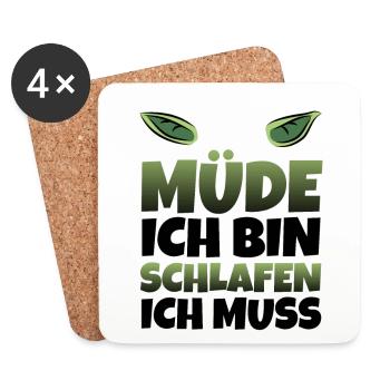 Müde ich bin Schlafen ich muss - Lustiger Spruch - Untersetzer (4er-Set) - Weiß - Vorne