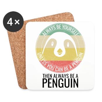 Penguin - Always Be Yourself - Saying - Coasters (set of 4) - white - Front