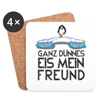 Pinguin sagt ganz dünnes Eis mein Freund - Untersetzer (4er-Set) - Weiß - Vorne