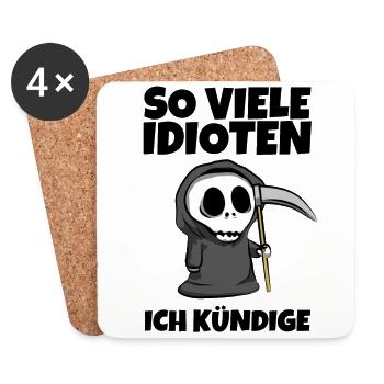 So viele Idioten Ich kündige - Sensenmann Reaper - Untersetzer (4er-Set) - Weiß - Vorne
