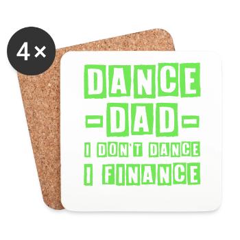 Dance Dad I Don't Dance I Finance Father - Untersetzer (4er-Set) - Weiß - Vorne