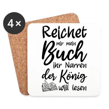 Reichet Mir Mein Buch Ihr Narren Der König will - Untersetzer (4er-Set) - Weiß - Vorne