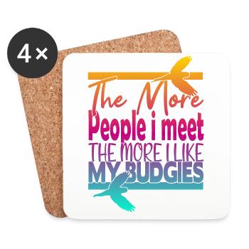 The More People i Meet The More i Like My Budgies - Coasters (set of 4) - white - Front