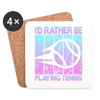 I'd rather be playing tennis - Coasters (set of 4) - white - Front
