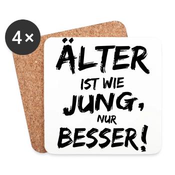 Älter ist wie Jung Geburtstag Birthday - Untersetzer (4er-Set) - Weiß - Vorne