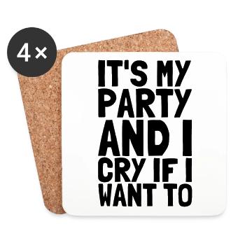 It's my party and I cry if I want to - Baby saying - Coasters (set of 4) - white - Front