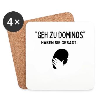 Geh zu Dominos haben sie gesagt... Facepalm Meme - Untersetzer (4er-Set) - Weiß - Vorne