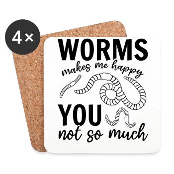 Worms makes me happy you not so much - - Coasters (set of 4) - white - Front