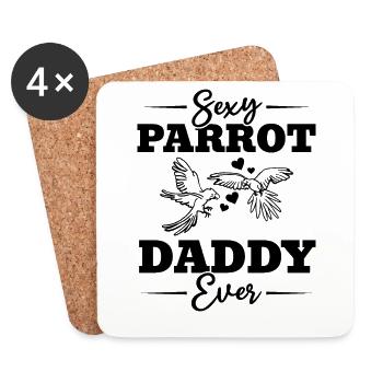 Sexy Papagei Daddy Ever Nymphensittich Vogel Ara - Untersetzer (4er-Set) - Weiß - Vorne