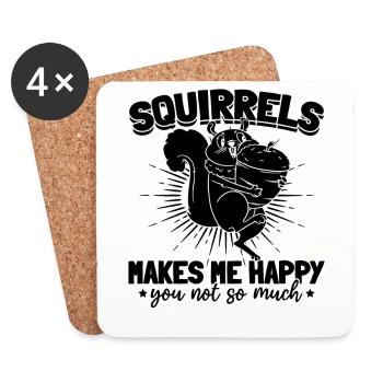 Squirrel doesn't make me so happy - - Coasters (set of 4) - white - Front