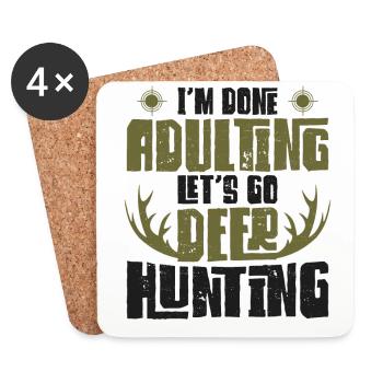 Buck Deer Hunting Hunter I'm Done - Coasters (set of 4) - white - Front