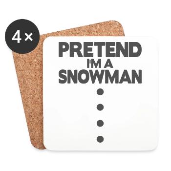 Prétendez que je suis un bonhomme de neige - Dessous de verre (lot de 4) - blanc - Devant