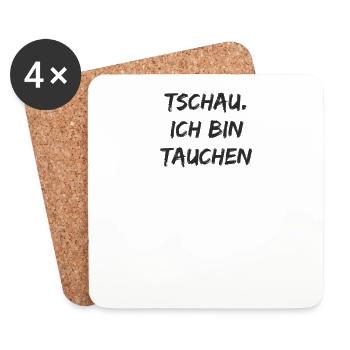 Tauchen - Tschau ich bin tauchen - Untersetzer (4er-Set) - Weiß - Vorne