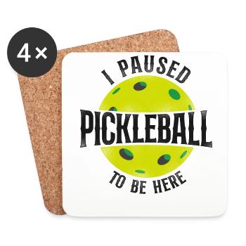 Pickleball I Paused Pickleball To - Coasters (set of 4) - white - Front