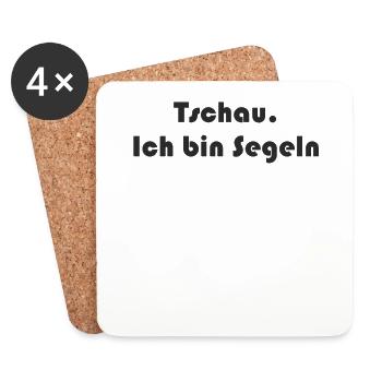 Segeln - Tschau Ich bin Segeln - Untersetzer (4er-Set) - Weiß - Vorne