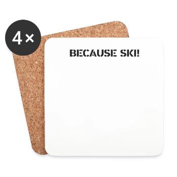 Ski - because Ski - Untersetzer (4er-Set) - Weiß - Vorne