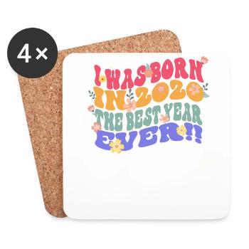 I was born in 2020 the best year - Coasters (set of 4) - white - Front