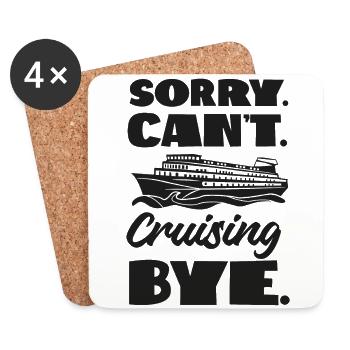 Cruise Ship Vacation Sorry. Cant. - Untersetzer (4er-Set) - Weiß - Vorne