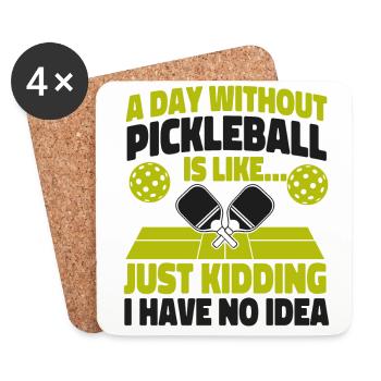 Pickleball A Day Without - Untersetzer (4er-Set) - Weiß - Vorne