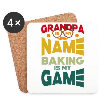 Grandpa Is My Name Baking Is My Game Baking Baker - Coasters (set of 4) - white - Front