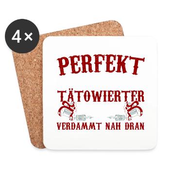 Niemand Ist Perfekt Aber Als Tatowierter Ist Man - Untersetzer (4er-Set) - Weiß - Vorne
