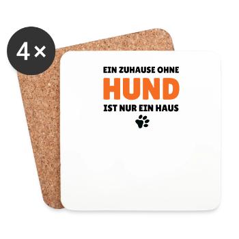 Ein Zuhause ohne Hund ist nur ein Haus - Untersetzer (4er-Set) - Weiß - Vorne