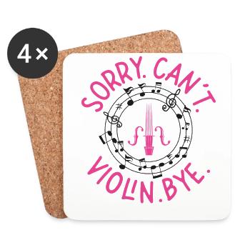 Violin Violinist Sorry. Cant. - Untersetzer (4er-Set) - Weiß - Vorne