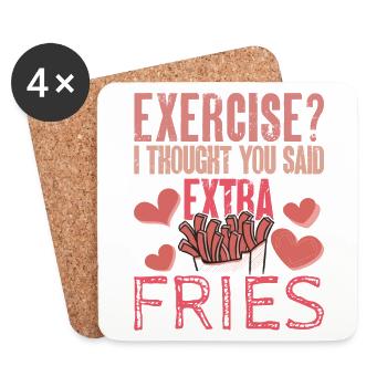 Exercise I Thought You Said Extra Fries - Coasters (set of 4) - white - Front