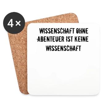 Wissenschaft - Wissenschaft ohne Abenteuer ist - Untersetzer (4er-Set) - Weiß - Vorne