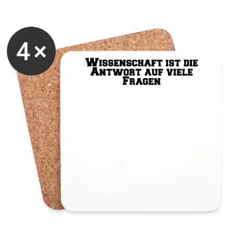 Wissenschaft - Wissenschaft ist die Antwort auf - Untersetzer (4er-Set) - Weiß - Vorne