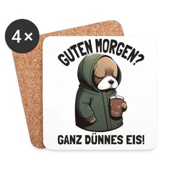 Guten Morgen Ganz Dünnes Eis Müder Hund Kaffee - Untersetzer (4er-Set) - Weiß - Vorne