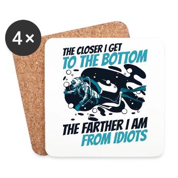 The Closer To Bottom The Farther From Idiots - Untersetzer (4er-Set) - Weiß - Vorne
