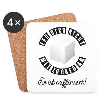 Leg Dich nicht mit Zucker an er ist raffiniert - Untersetzer (4er-Set) - Weiß - Vorne