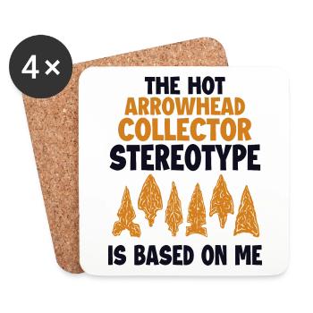 Hot Arrowhead Collector Stereotype Hunting Tips - Coasters (set of 4) - white - Front