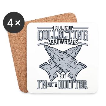 I'm Not A Quitter Hunting Tips Arrowhead Hunter - Coasters (set of 4) - white - Front