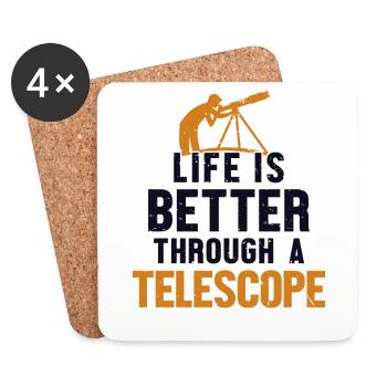 La vie est meilleure grâce à un cosmologiste de télescope - Dessous de verre (lot de 4) - blanc - Devant