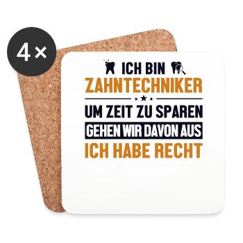 Zahntechniker hat immer Recht Zahnlabor - Untersetzer (4er-Set) - Weiß - Vorne