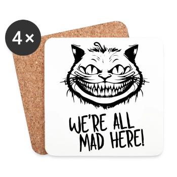 We're All Mad Here Grinsekatze für Katzenliebhaber - Untersetzer (4er-Set) - Weiß - Vorne